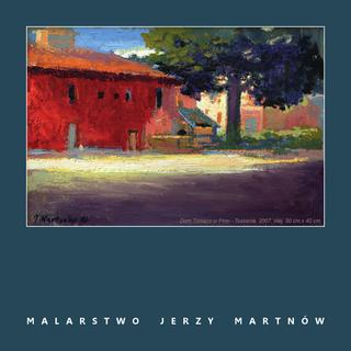 MALARSTWO. Jerzy Martynów