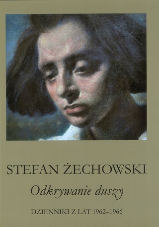 STEFAN ŻECHOWSKI. Odkrywanie duszy