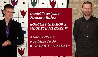 KONCERT GITAROWY Danila Sevostianov z Petersburga oraz Ziemowita Bućko z Katowic.